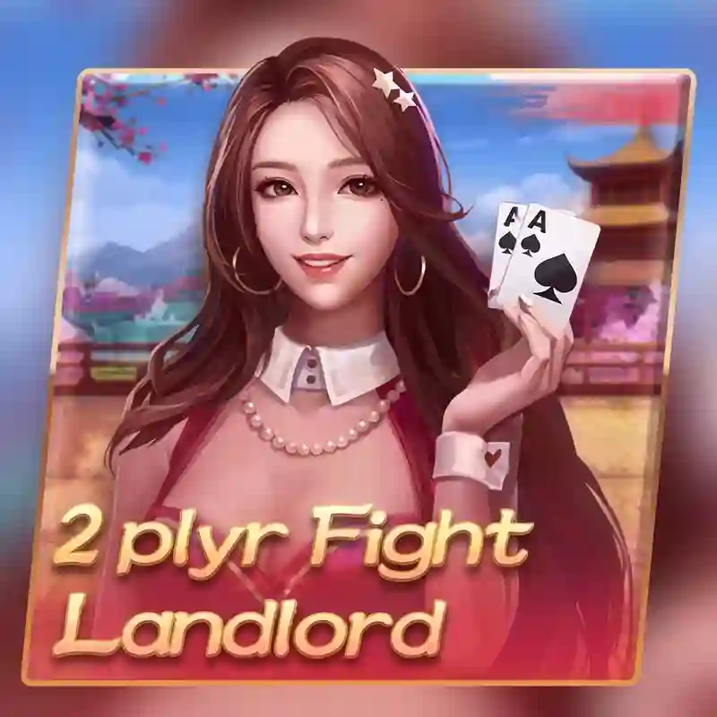 2 người chơi Fight Landlord